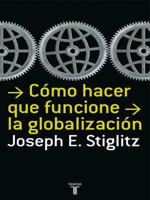 cover image of Cómo hacer que funcione la globalización